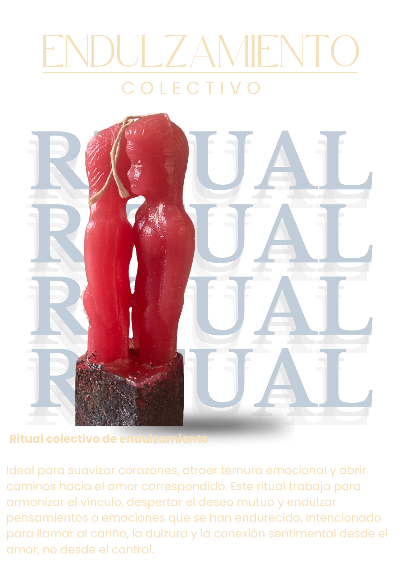 Ritual Colectivo de Endulzamiento